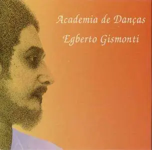 Egberto Gismonti - Academia de Danças (1974) {1992 Carmo}