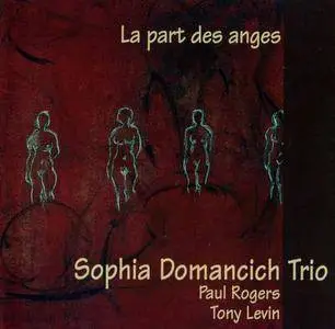 Sophia Domancich Trio - La Part Des Anges (1997)