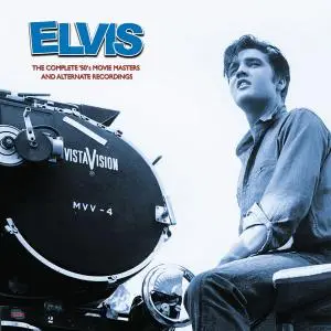 Elvis Presley - The Complete '50S Movie Masters and Alternate Recordings (2019)