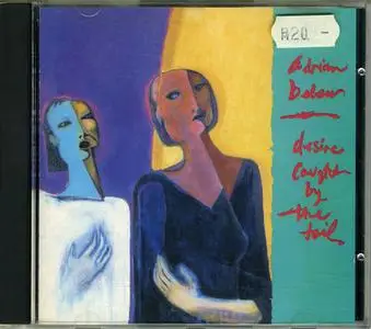 Adrian Belew - Desire Caught By The Tail (1986)