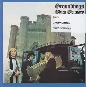 Groundhogs - Blues Obituary (50th Anniversary Edition) (1969/2018)
