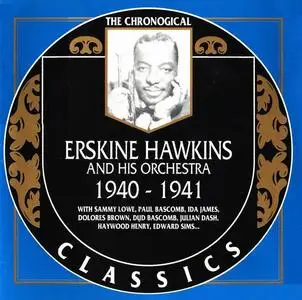 Erskine Hawkins and His Orchestra - 1940-1941 (1993)