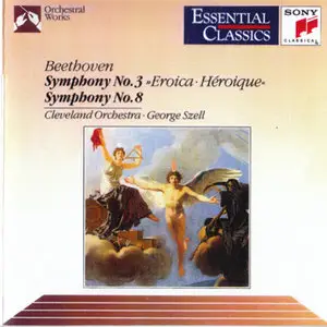 Beethoven: Symphony No. 3 and No. 8 - The Cleveland Orchestra; George Szell