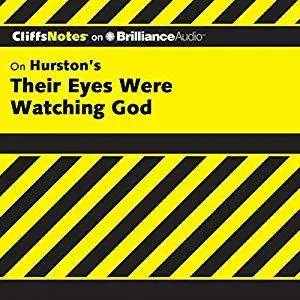CliffsNotes on Hurston's Their Eyes Were Watching God [Audiobook]