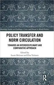 Policy Transfer and Norm Circulation: Towards an Interdisciplinary and Comparative Approach