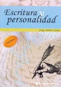 «Escritura y personalidad» by Jorge Andrés Chaluk