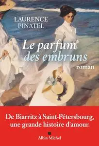 Laurence Pinatel, "Le parfum des embruns"