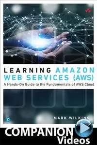 Learning Amazon Web Services (AWS) (Companion Videos)