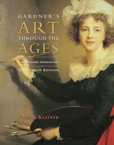 Gardner's Art through the Ages: The Western Perspective, 13 edition (Repost)