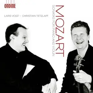 Lars Vogt, Christian Tetzlaff - Wolfgang Amadeus Mozart: Sonatas for Piano and Violin (2012)