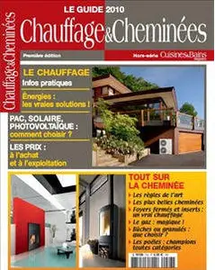 Le Guide Chauffages et Cheminées N°7 Janvier 2010 