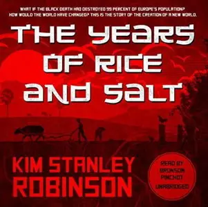 The Years of Rice and Salt [Audiobook]