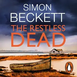 «The Restless Dead» by Simon Beckett