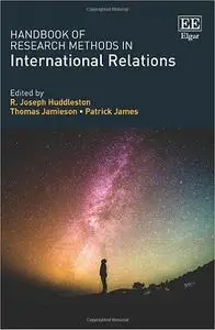 Handbook of Research Methods in International Relations