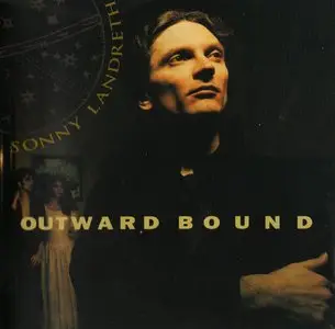Sonny LANDRETH : Outward Bound (1992)