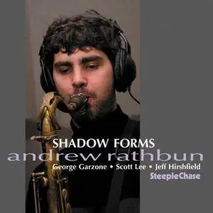 Andrew Rathbun - Shadow Forms (2006)