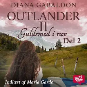 «Guldsmed i rav - del 2» by Diana Gabaldon