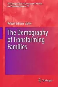 The Demography of Transforming Families