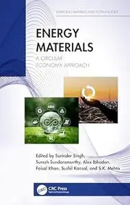 Energy Materials: A Circular Economy Approach