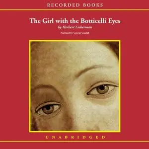 Herbert Lieberman - The Girl with the Botticelli Eyes
