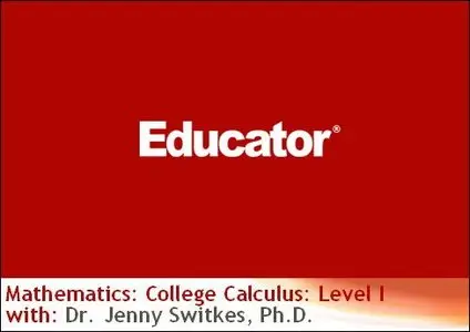 Educator.com - Mathematics: College Calculus: Level I