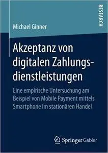 Akzeptanz von digitalen Zahlungsdienstleistungen