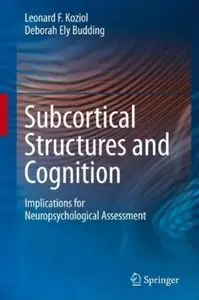 Subcortical Structures and Cognition [Repost]
