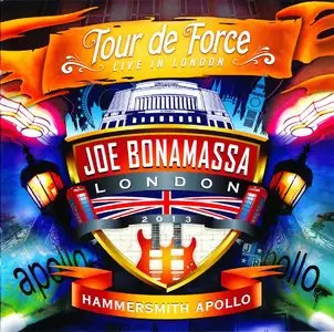 Joe Bonamassa - Tour de Force: Live In London - Hammersmith Apollo (2014) [2CD] {J&R Adventures}