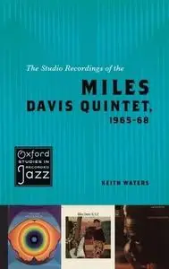 The Studio Recordings of the Miles Davis Quintet 1965-68