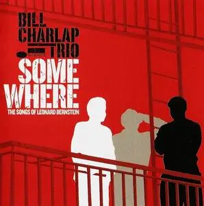 Bill Charlap Trio - Somewhere: The Songs Of Leonard Bernstein (2004)