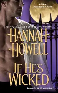 «If He's Wicked» by Hannah Howell