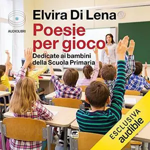 «Poesie per gioco» by Elvira Di Lena