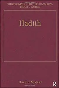 Hadith: Origins and Developments