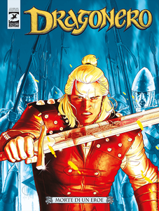 Dragonero N. 77 - Morte di un eroe (Ottobre 2019)