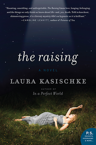 Laura Kasischke - The Raising