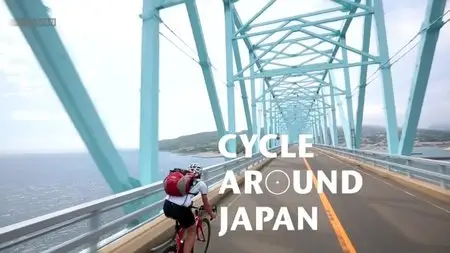 NHK - Cycle Around Japan: A Nagasaki Pilgrimage (2015)