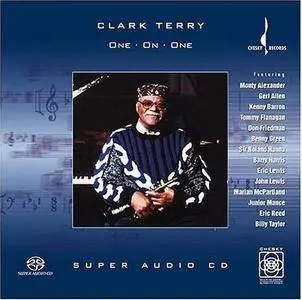 Clark Terry - One On One (2000) [Reissue 2002] MCH SACD ISO + DSD64 + Hi-Res FLAC