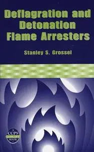 Deflagration and Detonation Flame Arresters (Repost)