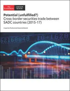 The Economist (Corporate Network) - Potential (unfulfilled?) Cross-border securities trade between SADC countries (2019)