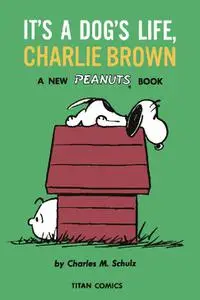 Titan Comics-It s A Dog s Life Charlie Brown 2022 Hybrid Comic eBook