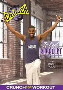 Crunch: Total Resculpt with Kendell Hogan