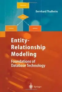 Entity-Relationship Modeling: Foundations of Database Technology