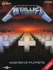 Metallica: Master of Puppets (Guitar / Vocal with Tablature) by Metallica (Repost)