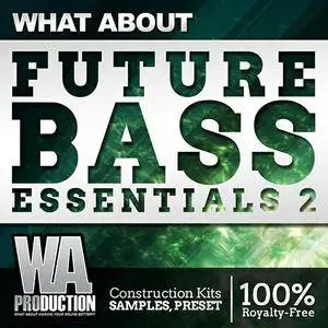 W. A. Production - What About Future Bass Essentials 2 MULTiFORMAT
