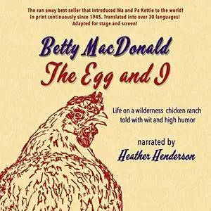 The Egg and I [Audiobook]