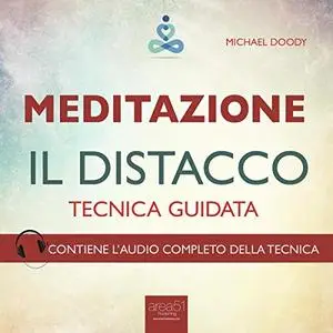«Meditazione. Il distacco» by Paul L. Green