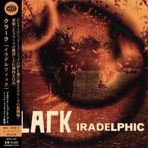 Clark - Iradelphic (2012) [Japanese Edition]