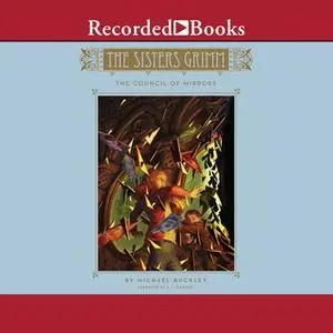 «The Council of Mirrors» by Michael Buckley