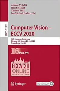 Computer Vision – ECCV 2020: 16th European Conference, Glasgow, UK, August 23–28, 2020, Proceedings, Part XVI