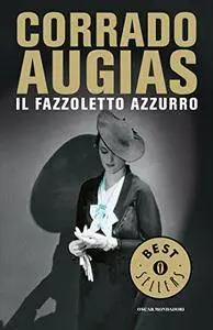 Corrado Augias - Il fazzoletto azzurro (Repost)